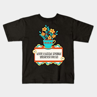 Leave A Little Sparkle Wherever You Go Kids T-Shirt